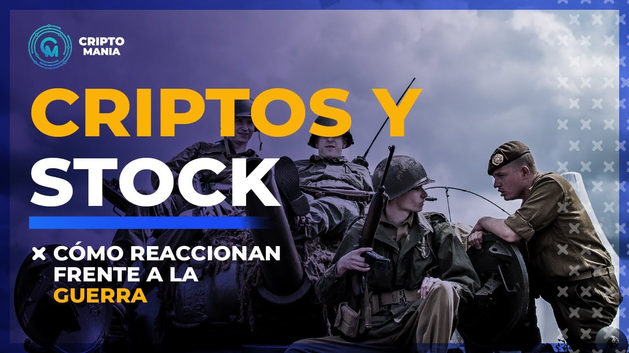 Criptos y Stock cómo reaccionan frente a conflictos de Guerra
