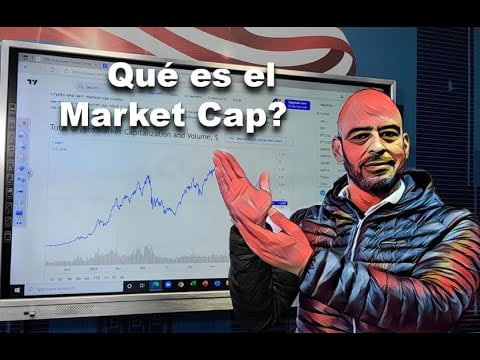 ¿Qué es el Market Cap?